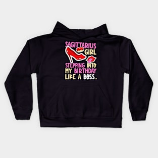 Sagittarius Girl Horoscope Heels Stepping Birthday Like Boss Kids Hoodie